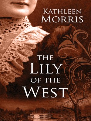 cover image of The Lily of the West
